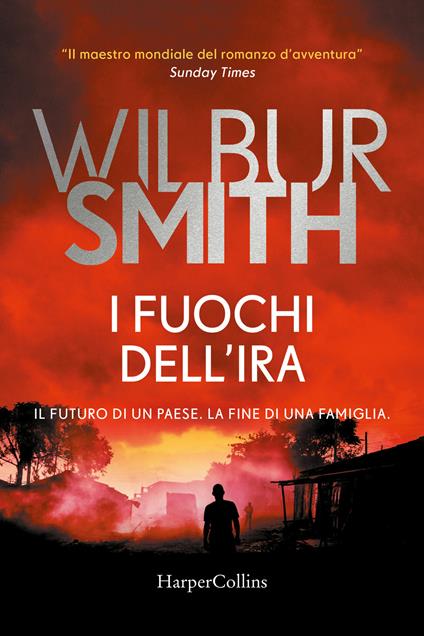 I fuochi dell'ira - Wilbur Smith - copertina