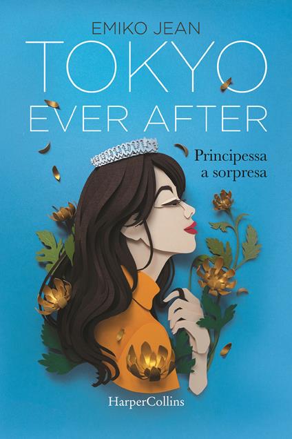 Tokyo ever after. Principessa a sorpresa - Emiko Jean - copertina