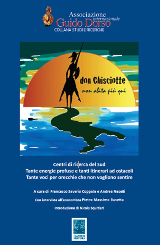 Don Chisciotte non abita più qui - Francesco Saverio Coppola,Andrea Naselli - copertina