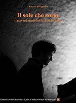 Il sole che sorge (i giovani musicisti del jazz italiano)