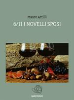 6/11. I novelli sposi