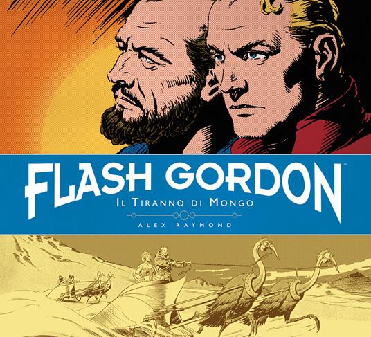 Il tiranno di Mongo. Flash Gordon. Vol. 2 - Alex Raymond,Don Moore - copertina