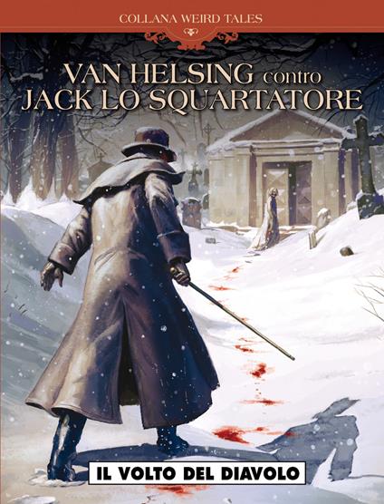 Il volto del diavolo. Van Helsing vs Jack lo squartatore. Vol. 1 - copertina