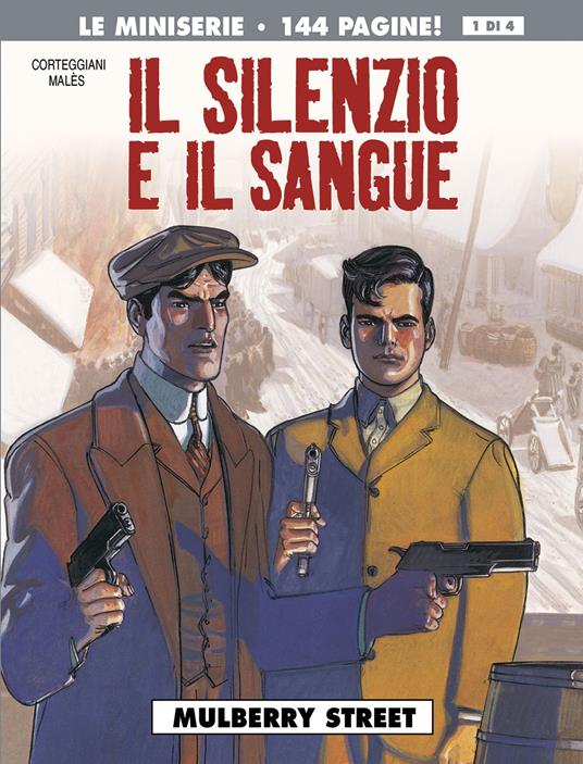 Il silenzio e il sangue. Vol. 1 - François Corteggiani,Marc Malés - copertina