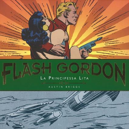 La principessa Lita. Flash Gordon. Tavole giornaliere (1940-1942). Vol. 1 - Austin Briggs - copertina