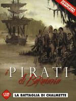 La battaglia di Chalmette. I pirati di Barataria. Vol. 4