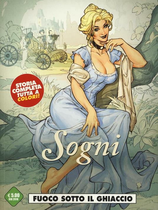 Fuoco sotto il ghiaccio. Sogni - Terry Dodson,Denis-Pierre Filippi - copertina