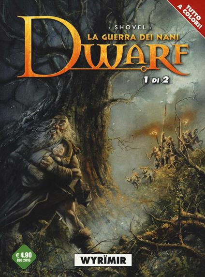 Wyrïmir. Dwarf la guerra dei nani. Vol. 1 - Shovel - copertina