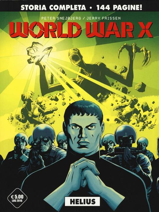 Helius. World war X. Vol. 1 - Peter Snejbjerg,Jerry Frissen - copertina