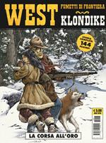 La corsa all'oro. Klondike. West. Vol. 29