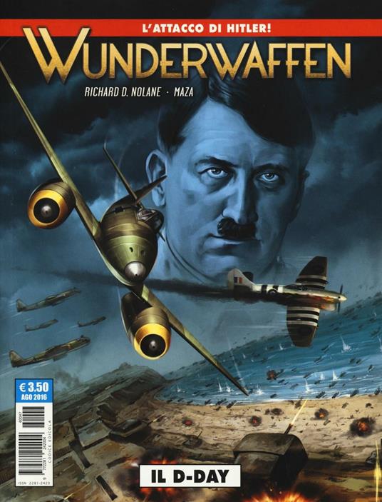 Wunderwaffen. Vol. 3: D-Day, Il. - Richard D. Nolane - copertina