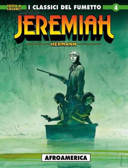 Jeremiah. Vol. 4: Afroamerica. - Hermann - copertina