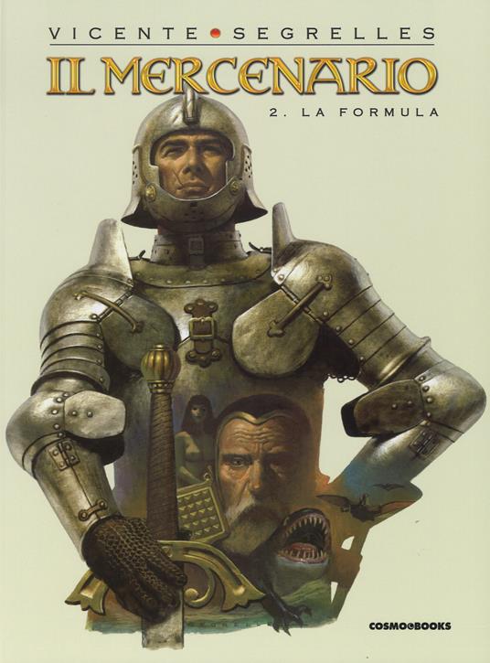 Il mercenario. Vol. 2: La formula - Vicente Segrelles - copertina