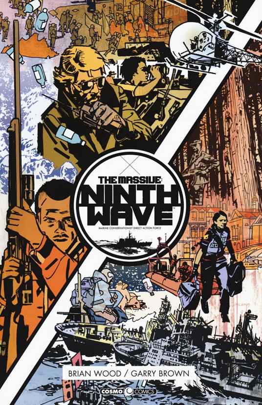 The massive. Vol. 6: Ninth wave. - Brian Wood - copertina