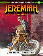 Jeremiah. Vol. 9: Tre moto... o quattro!.