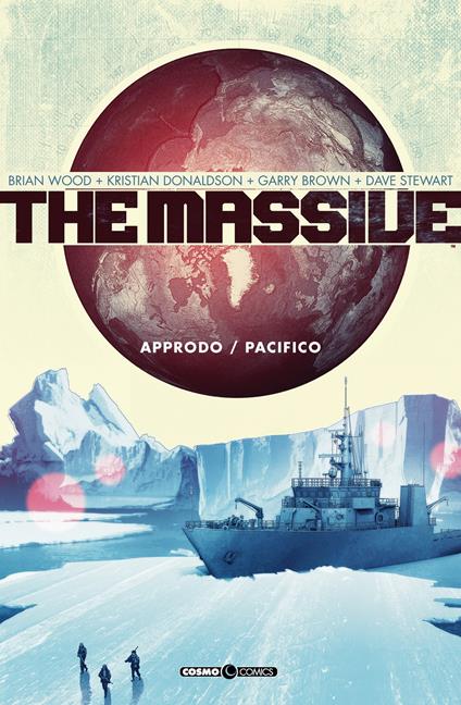 The massive. Vol. 1: Approdo-Pacifico. - Brian Wood - copertina