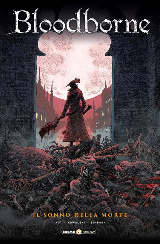 Bloodborne. Vol. 1: sonno della morte, Il. - Ales Kot - 2