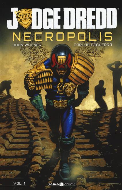 Necropolis. Judge Dredd. Vol. 1 - John Wagner - copertina