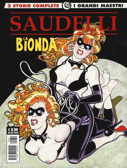 La bionda. Vol. 6: biberon da un milione di dollari-Il sorriso del profeta, Un. - Franco Saudelli - copertina