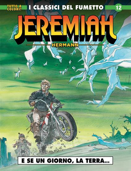 Jeremiah. Vol. 12: E se un giorno, la Terra.... - Hermann - copertina