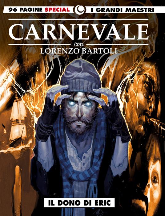 Il dono di Eric. I grandi maestri special. Vol. 2 - Massimo Carnevale,Lorenzo Bartoli - copertina