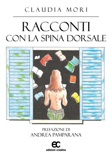 Racconti con la spina dorsale - Claudia Mori - copertina