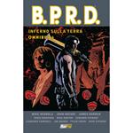 Inferno sulla Terra. B.P.R.D. omnibus. Vol. 4