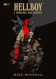 Hellboy. I primi vent'anni. Ediz. illustrata