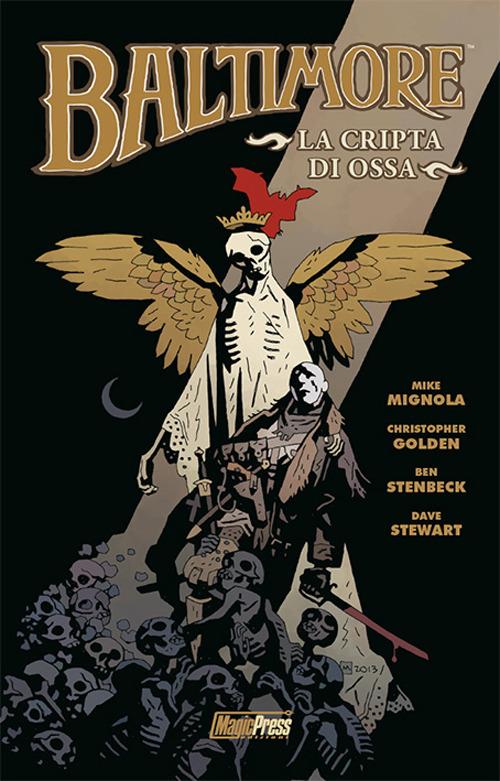 La cripta di ossa. Baltimore. Vol. 4 - Mike Mignola,Christopher Golden - copertina