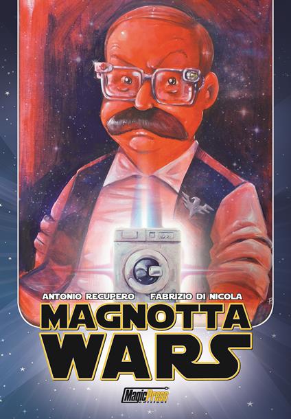 Magnotta wars - Antonio Recupero,Fabrizio Pluc Di Nicola - copertina