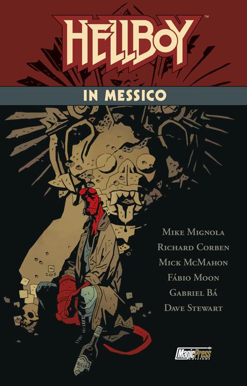 Hellboy in Messico - Mike Mignola - copertina