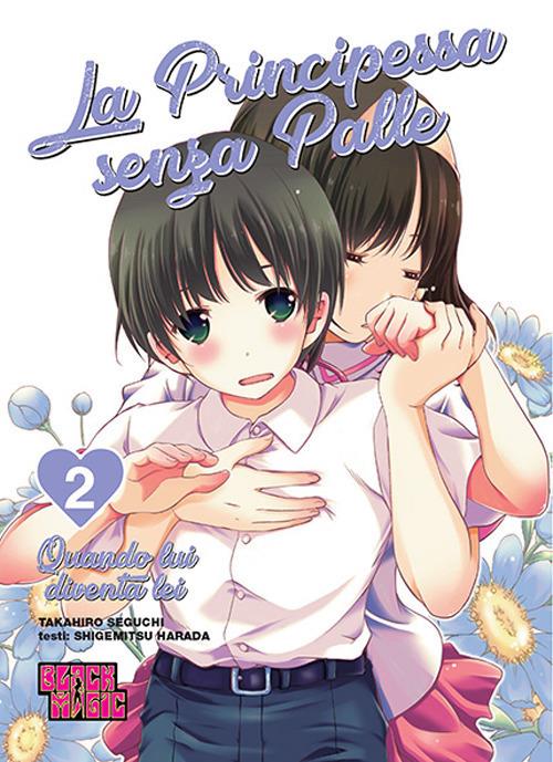 La principessa senza palle. Le mie palle. Ediz. speciale. Vol. 2 - Shigemitsu Harada,Takahiro Seguchi - copertina