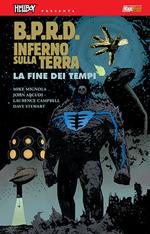 B.P.R.D. Inferno sulla Terra. Vol. 13: La fine dei tempi