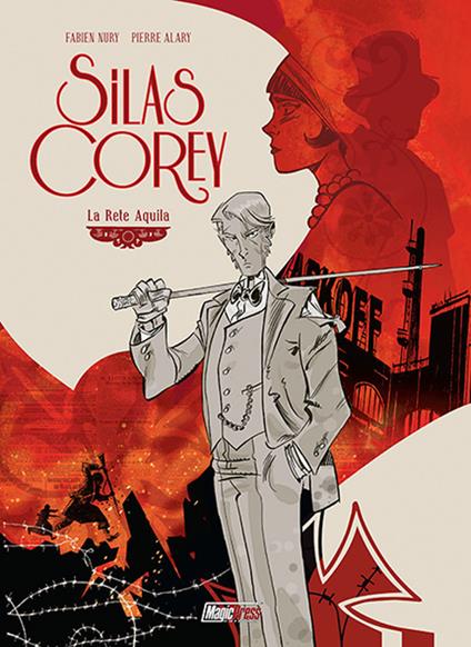 Silas Corey. Vol. 1: La rete Aquila - Fabien Nury,Pierre Alary - copertina