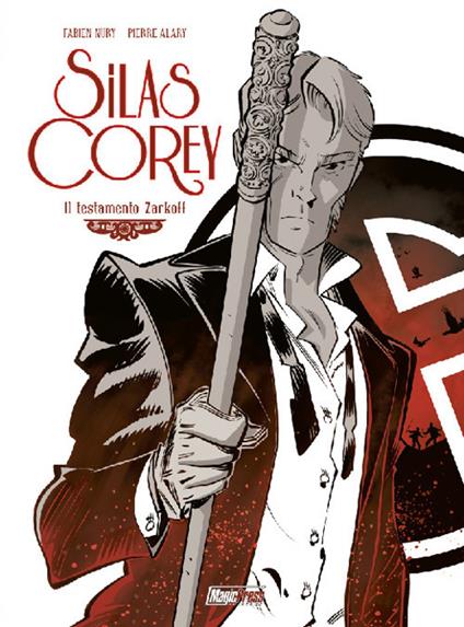 Silas Corey. Vol. 2: Il testamento Zarkoff - Fabien Nury,Pierre Alary - copertina