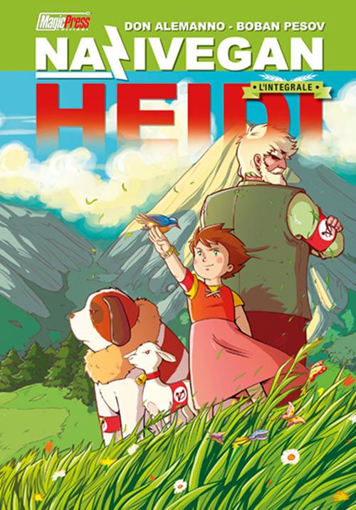 NaziVegan Heidi. L'integrale. Vol. 1-2-3 - Don Alemanno - copertina