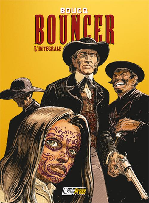 Bouncer. L'integrale. Vol. 4 - Alejandro Jodorowsky - copertina