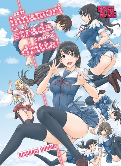 Se ti innamori la strada è sempre dritta! - Kisaragi Gunma - copertina