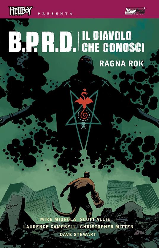 B.P.R.D. Il diavolo che conosci. Vol. 3: Ragna Rok - Mike Mignola,Scott Allie - copertina