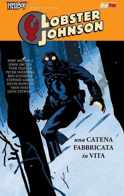 Una catena fabbricata in vita. Lobster Johnson. Vol. 6 - Mike Mignola - copertina