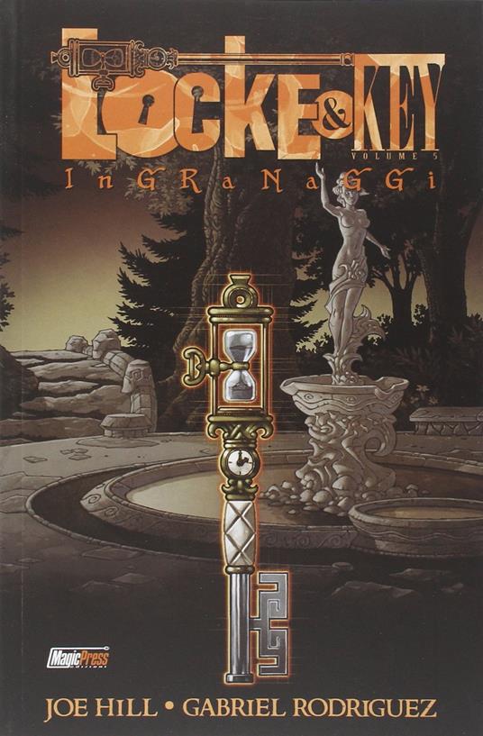 Ingranaggi. Locke & Key. Vol. 5 - Joe Hill,Gabriel Rodriguez - copertina