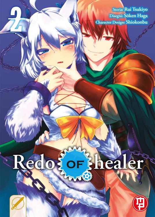 Redo of Healer. Vol. 2 - Tsukiyo Rui,Soken Haga - copertina