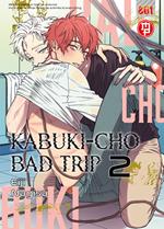 Kabuki-cho bad trip. Vol. 2