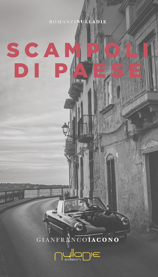 Scampoli di paese - Gianfranco Iacono - copertina