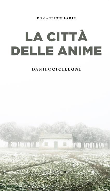 La città delle anime - Danilo Cicilloni - copertina