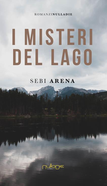 I misteri del lago - Sebi Arena - copertina