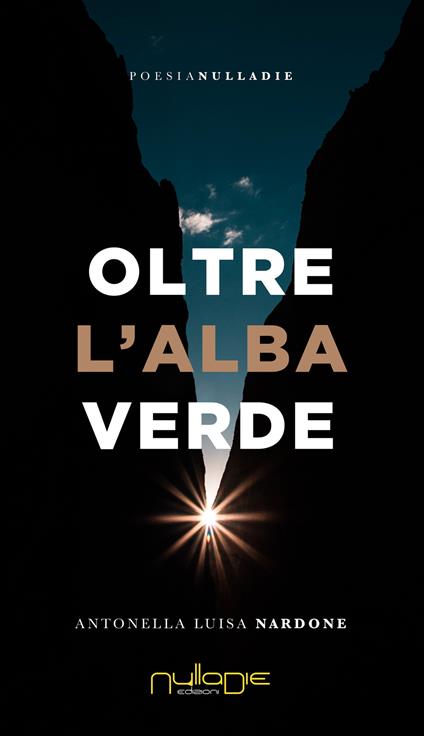 Oltre l'alba verde - Antonella Nardone - copertina