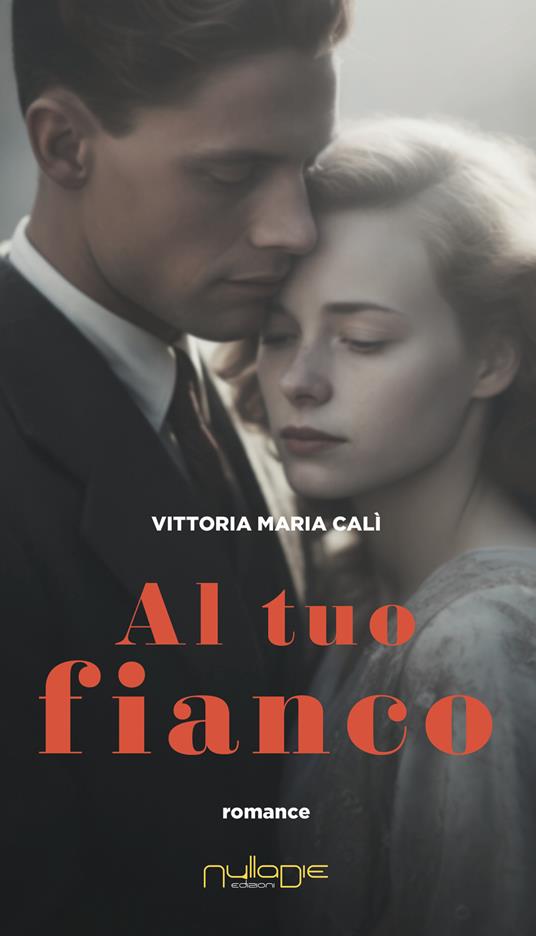 Al tuo fianco - Vittoria Maria Calì - copertina