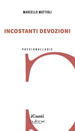 Incostanti devozioni