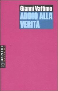 Addio alla verità - Gianni Vattimo - copertina